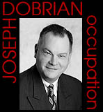 Joseph Dobrian, Occupation