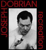 Joseph Dobrian, Recreation