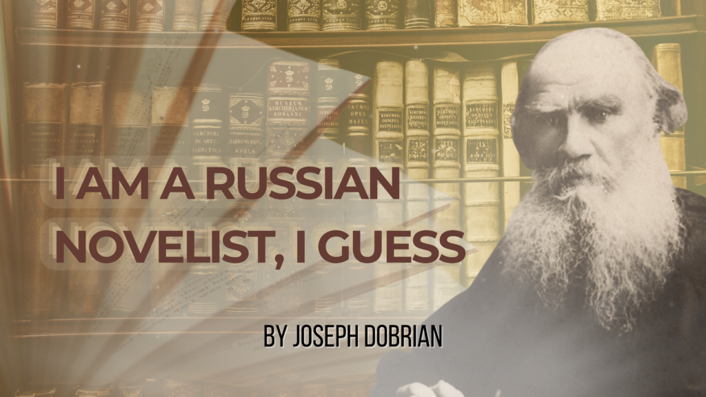 Blog Banner: I Am A Russian Novelist, I Guess